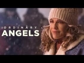 Ordinary Angels 2024 Movie Review