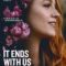 IT ENDS WITH US – Official Trailer (HD)